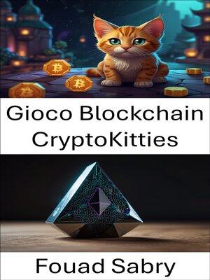 cover image of Gioco Blockchain CryptoKitties